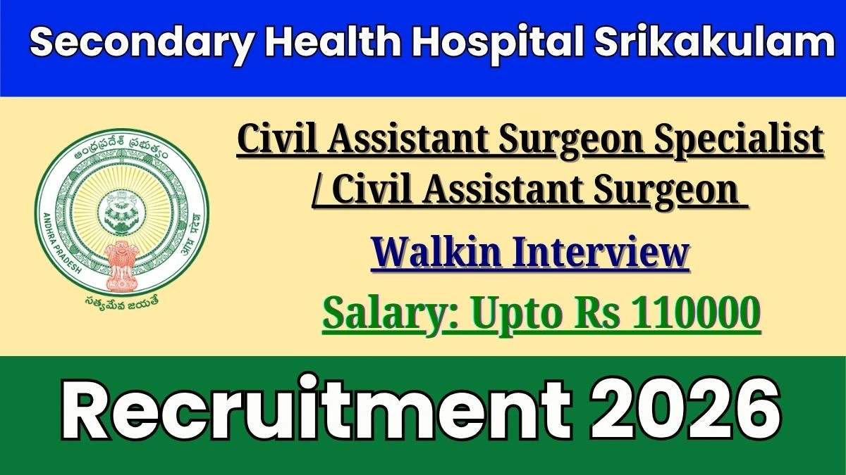 Secondary Health Hospital Srikakulam Recruitment 2026