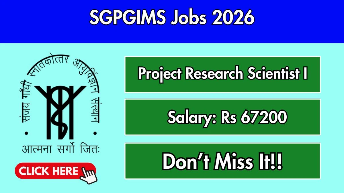 SGPGIMS Project Research Scientist I Recruitment 2026