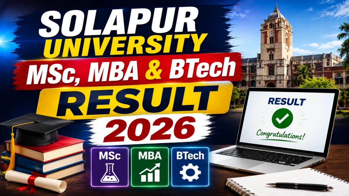 Solapur University Result 2026 Out For MSc, MBA and B.Tech – Check PAHSUS Online Result @ sus.ac.in