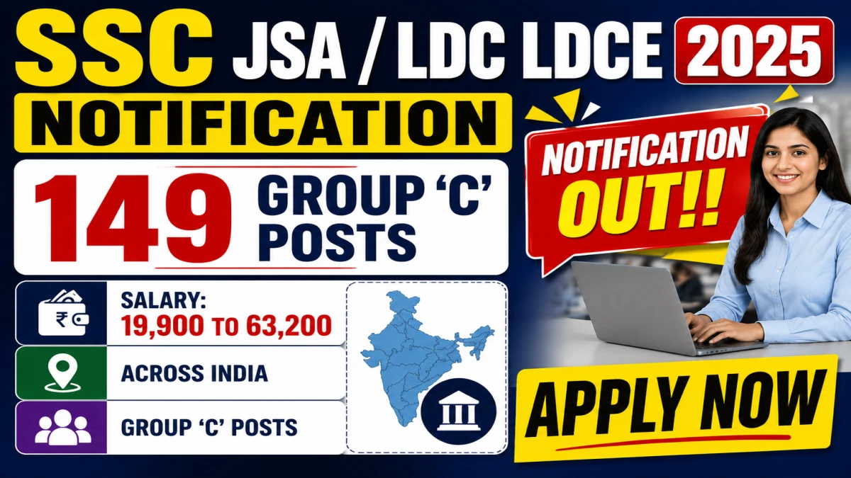 SSC JSA / LDC LDCE 2025 Notification Out