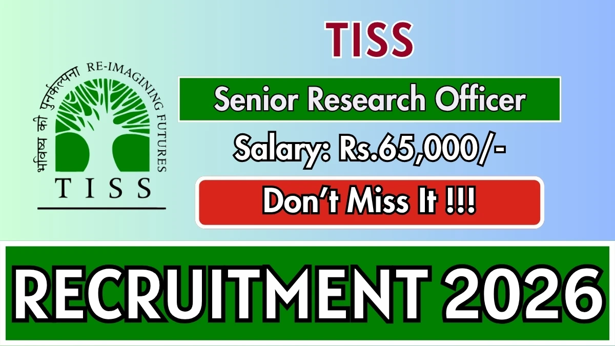 TISS Senior Research Officer Recruitment 2026