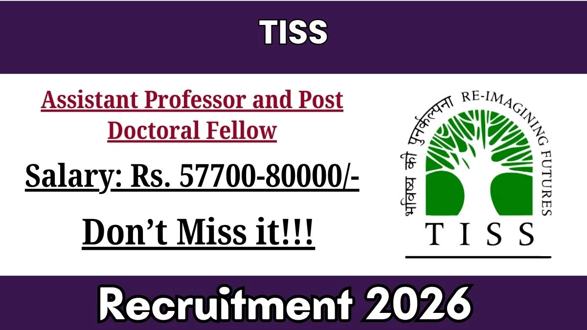 TISS Recruitment 2026 – Apply Online for Assistant Professor and Post Doctoral Fellow Posts