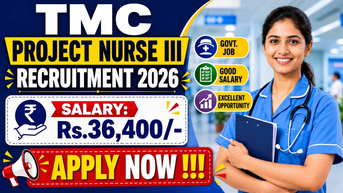 TMC Project Nurse III Recruitment 2026