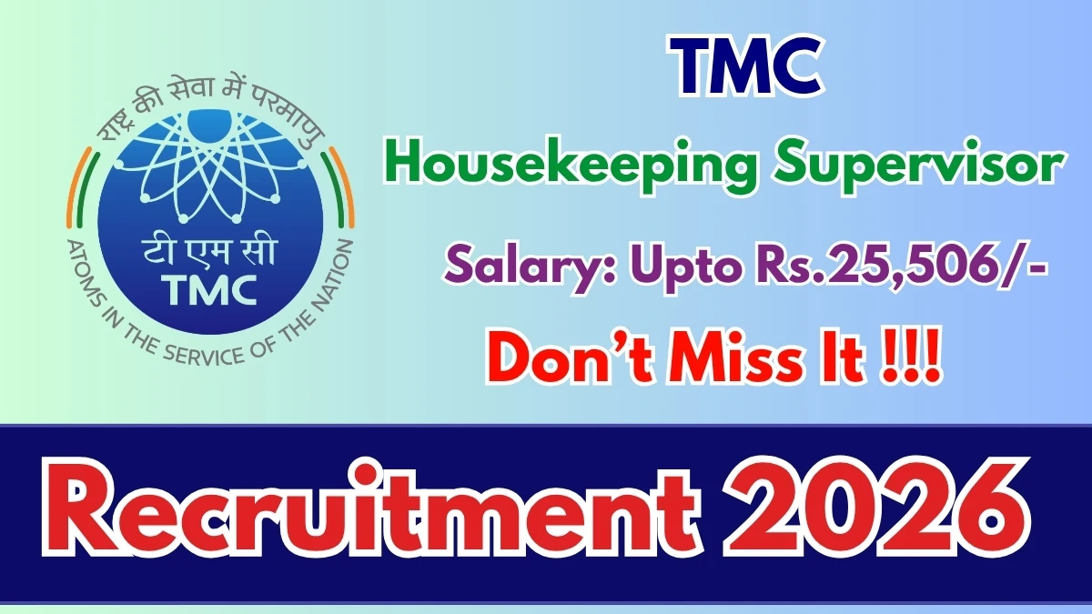 TMC Housekeeping Supervisor Recruitment 2026