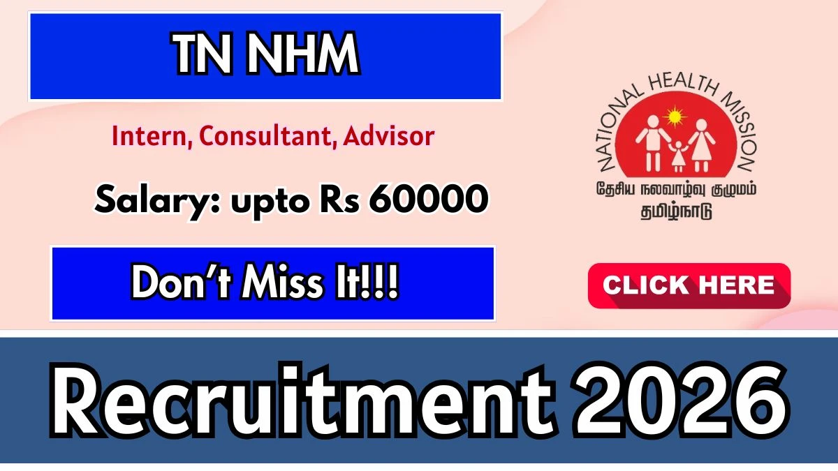 TN NHM Recruitment 2026 – Apply Online for 27 Intern, Consultant, Advisor Posts