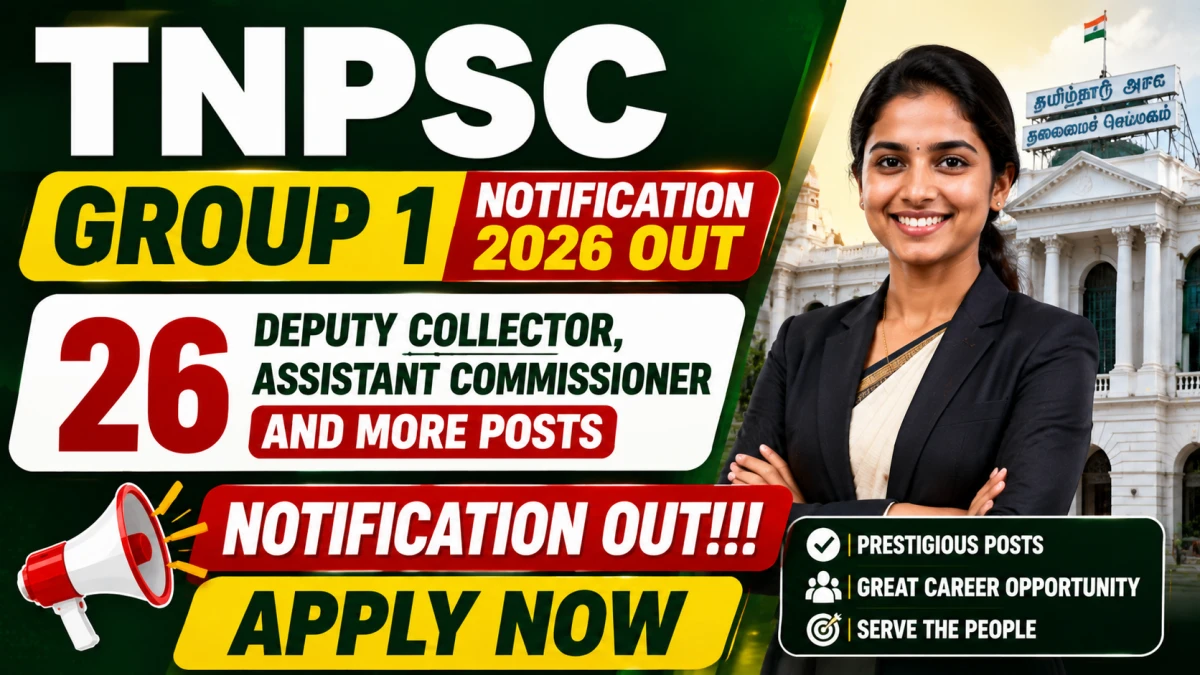 TNPSC Group 1 Notification 2026 Out