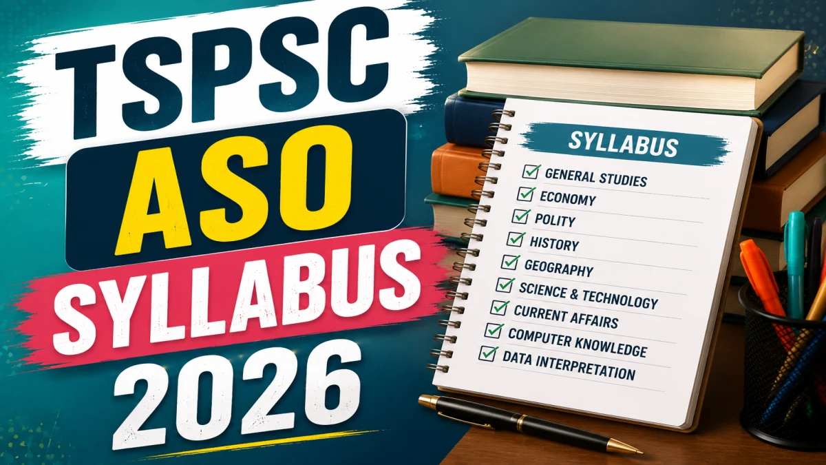 TSPSC ASO Syllabus and Exam Pattern 2026