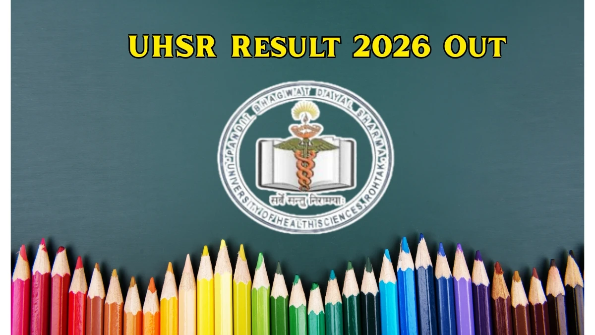 UHSR Result 2026 Out – Check ANM First Year and GNM First Year Exam (June 2025) Result Online at uhsr.ac.in
