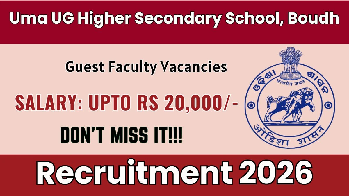 Uma UG Higher Secondary School Boudh Guest Faculty Recruitment 2026