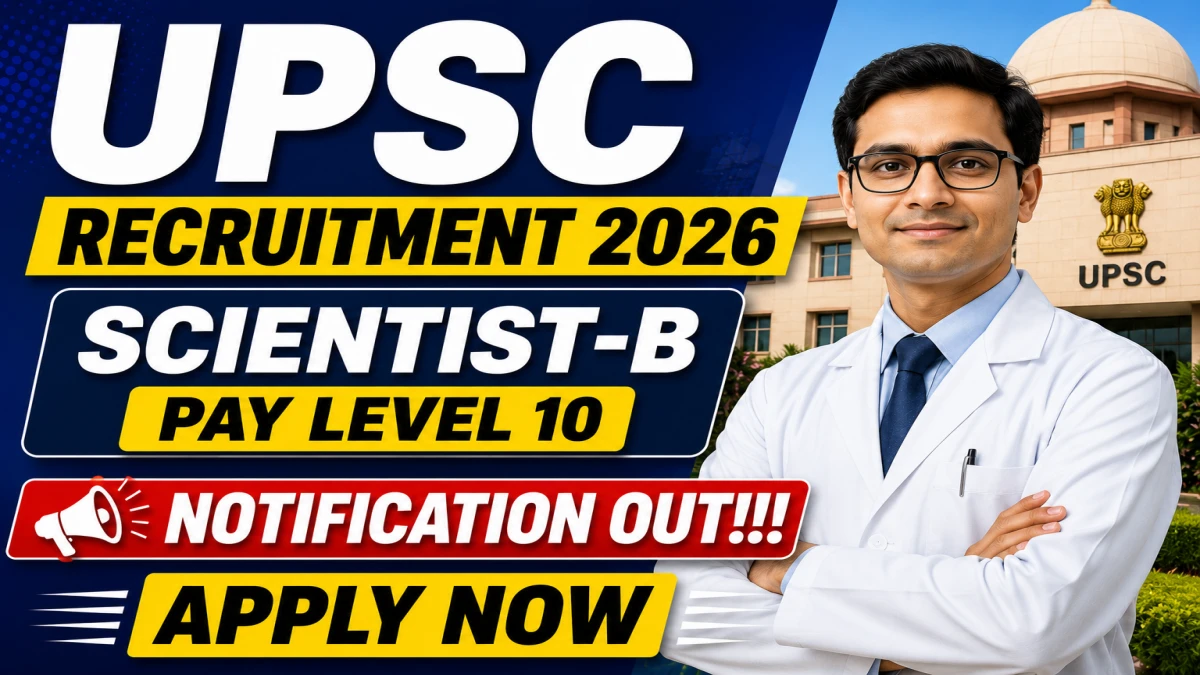 UPSC Scientist B Recruitment 2026