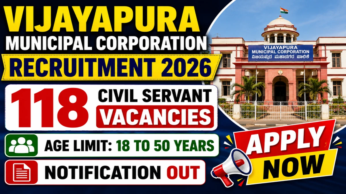Vijayapura Municipal Corporation Civil Servant Recruitment 2026 Notification Out