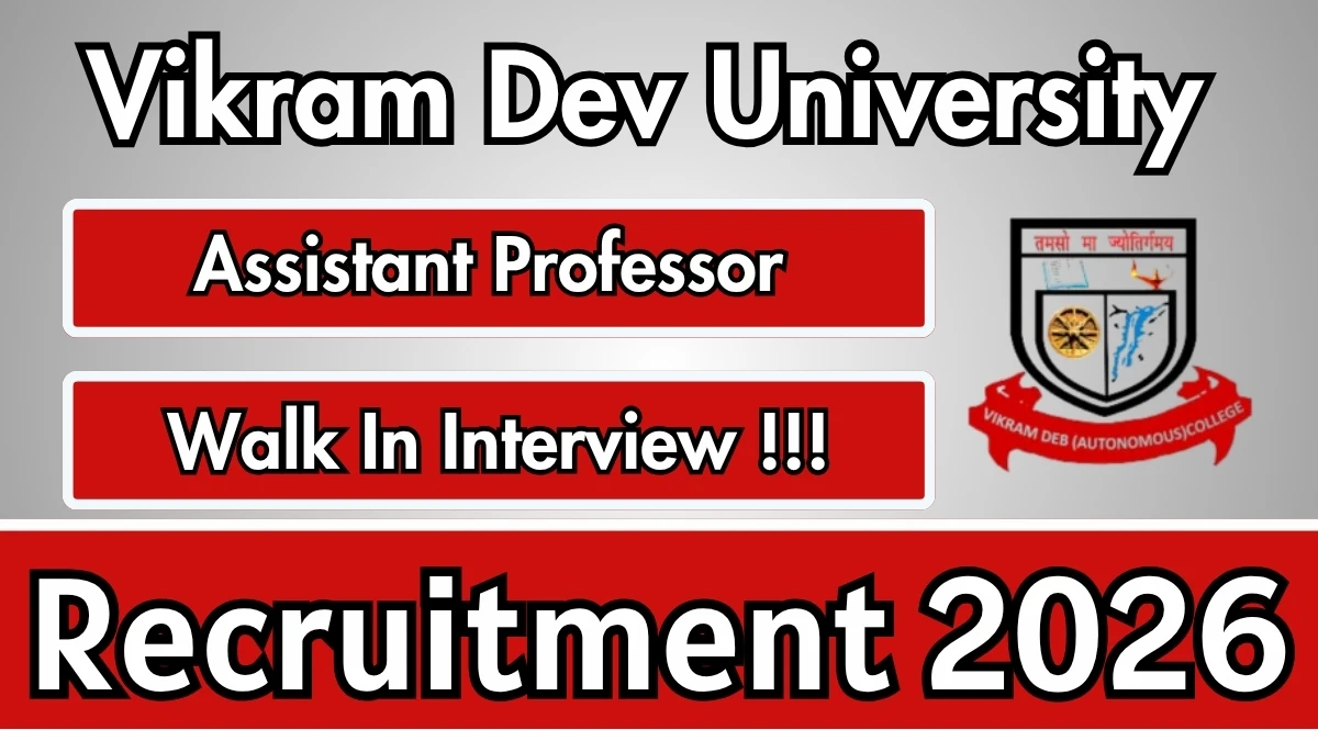 Vikram Dev University Assistant Professor Recruitment 2026