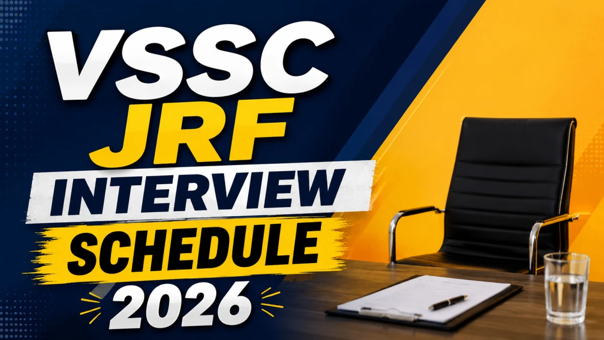 VSSC JRF Interview Schedule 2026