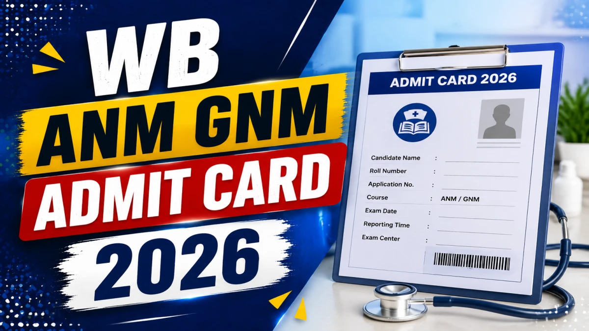 WB ANM GNM Admit Card 2026