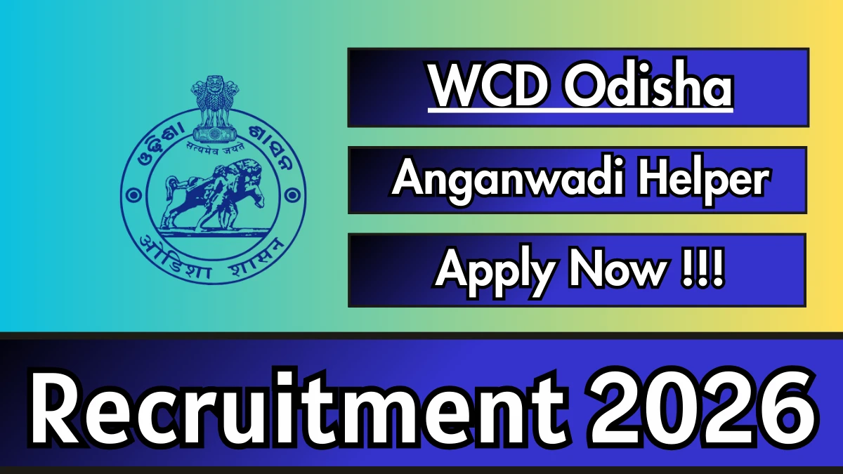 WCD Odisha Anganwadi Helper Recruitment 2026