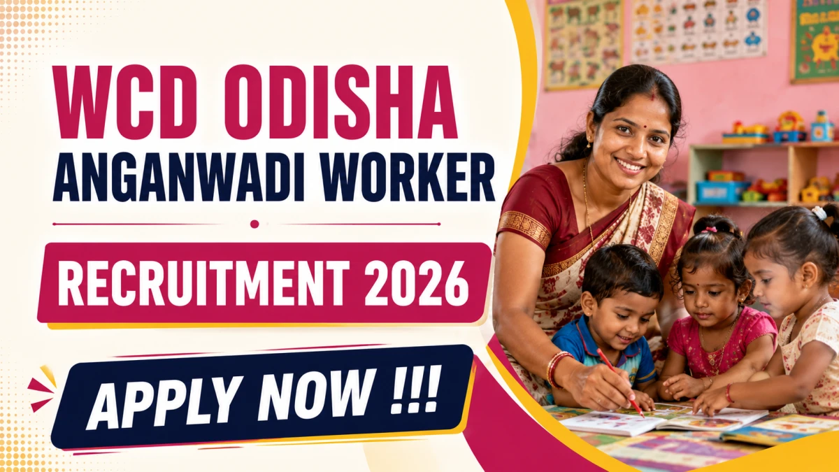 WCD Odisha Anganwadi Worker Recruitment 2026