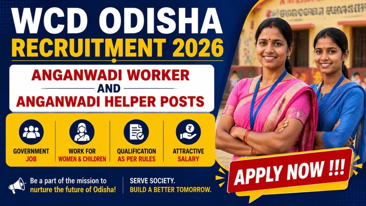 WCD Odisha Recruitment 2026 – Apply Online for 05 Anganwadi Worker and Anganwadi Helper Posts