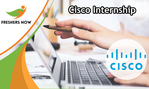 Cisco Internship for 2027, 2026 batch freshers