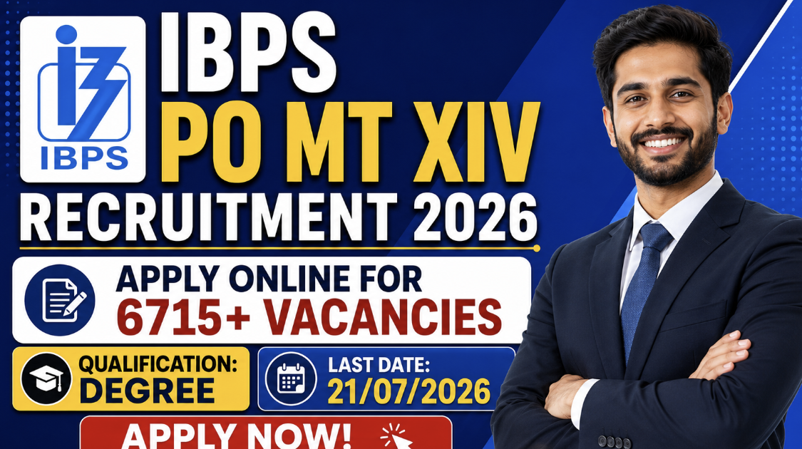 IBPS PO MT XIV Notification 2026: Apply Online for 6715+ Vacancies