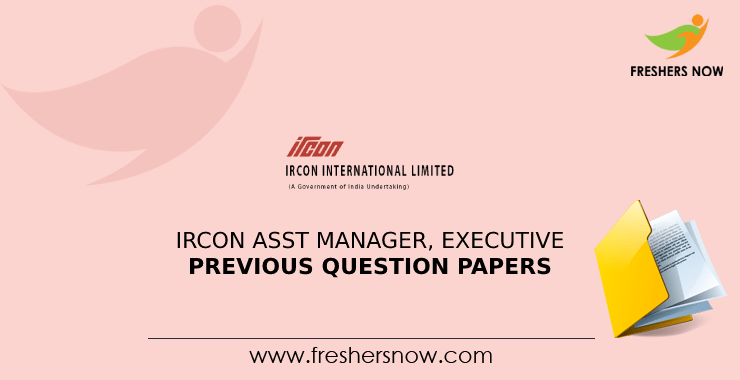 IRCON Assistant Manager, Executive Previous Papers PDF