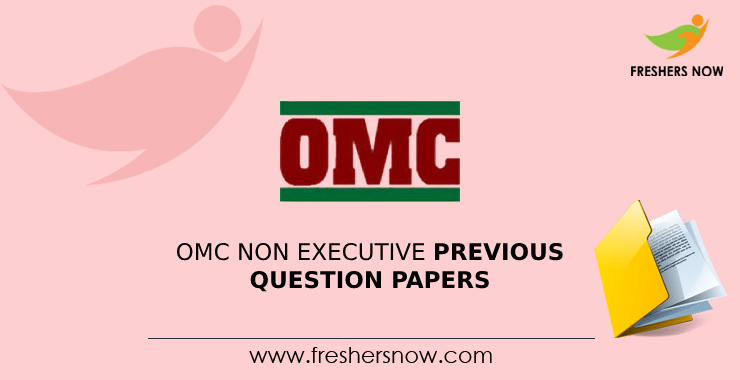 OMC Non Executive Previous Question Papers PDF Download
