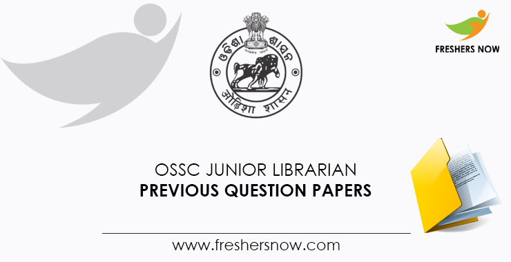 OSSC Junior Librarian Previous Question Papers PDF Download