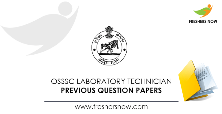 OSSSC Laboratory Technician Previous Question Papers PDF Download