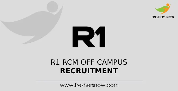 R1 RCM Off Campus 2026 Recruitment Drive for 2027, 2026, 2025 Batch Freshers