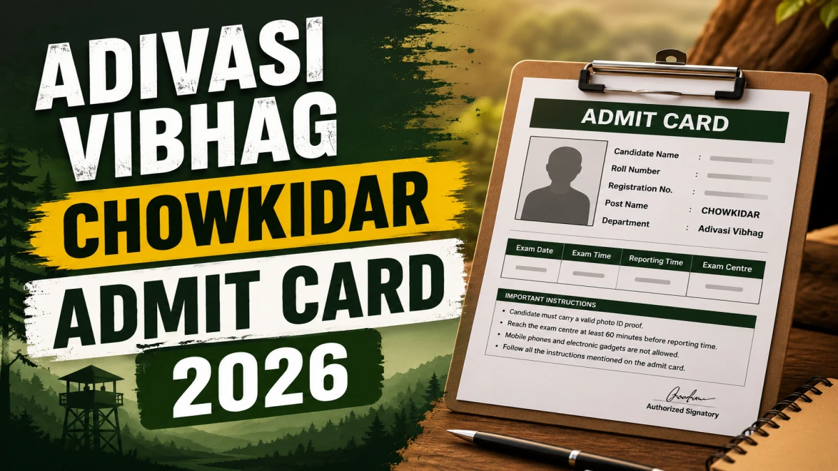 Adivasi Vibhag Chowkidar Admit Card 2026