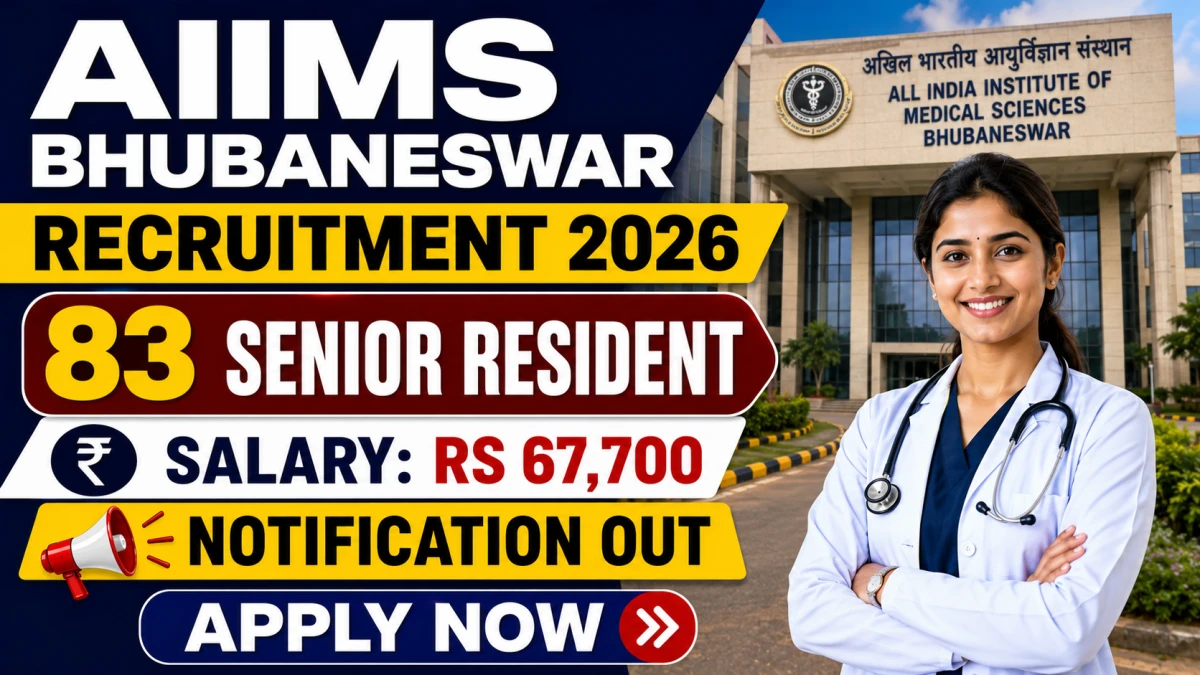 AIIMS Bhubaneswar Senior Resident Recruitment 2026 – Apply Online for 83 Non-Academic Posts