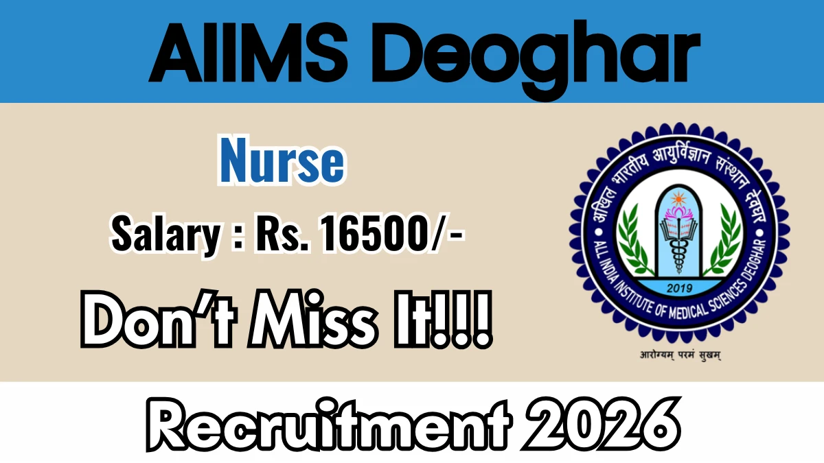 AIIMS Deoghar Nurse Recruitment 2026