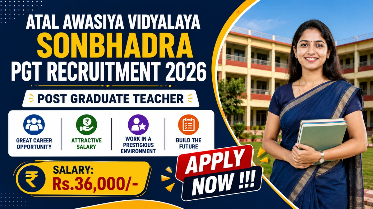 Atal Awasiya Vidyalaya Sonbhadra PGT Recruitment 2026