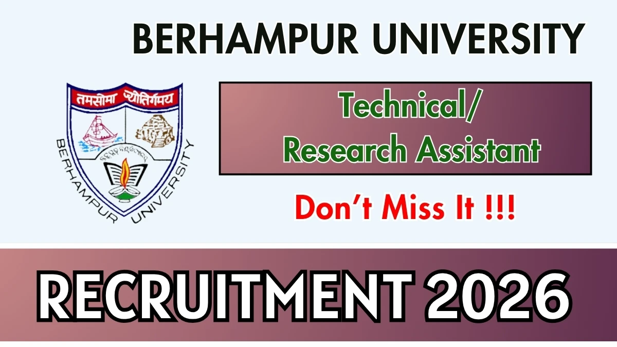 Berhampur University Recruitment 2026 – Apply Offline for Technical/ Research Assistant Posts