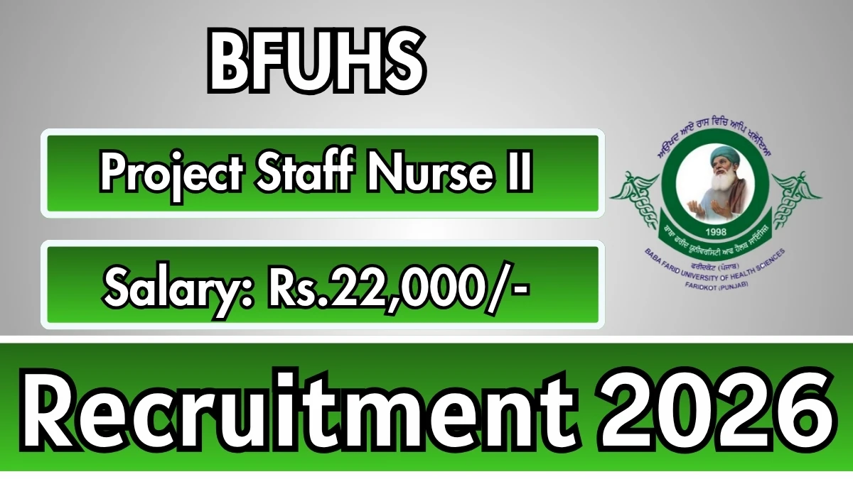 BFUHS Project Staff Nurse II Recruitment 2026