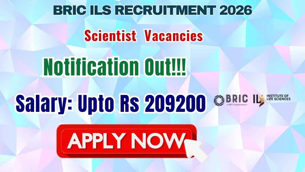 BRIC ILS Scientist Recruitment 2026