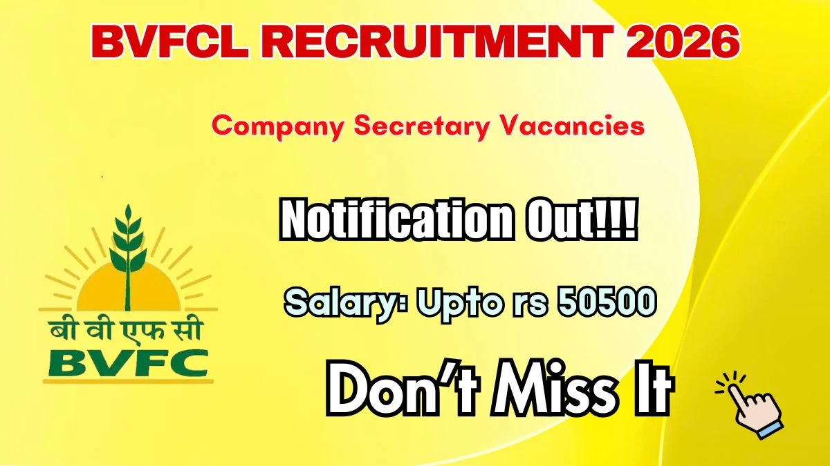 BVFCL Company Secretary Recruitment 2026
