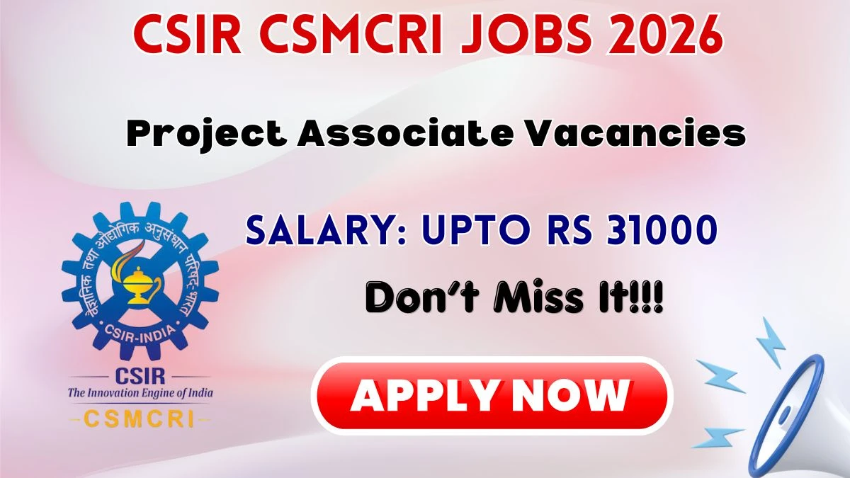 CSIR CSMCRI Project Associate Recruitment 2026
