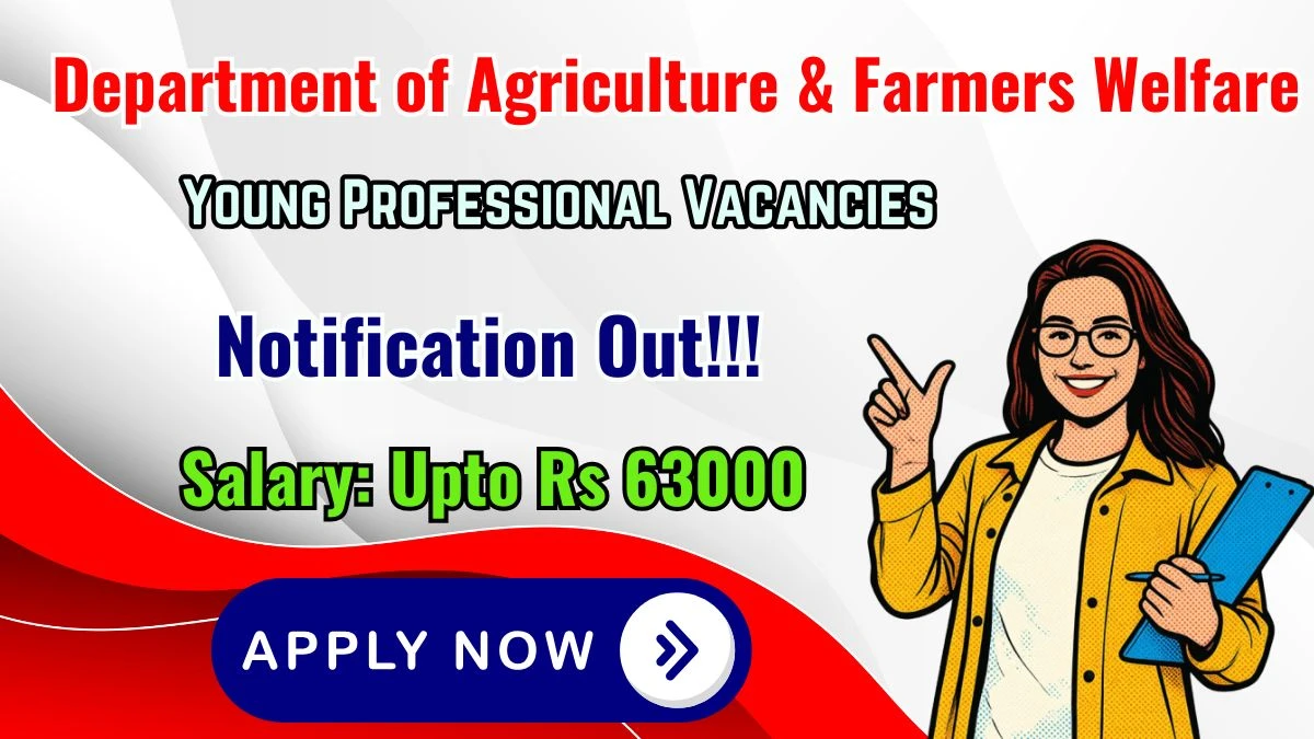 Department of Agriculture & Farmers Welfare Young Professional Recruitment 2026