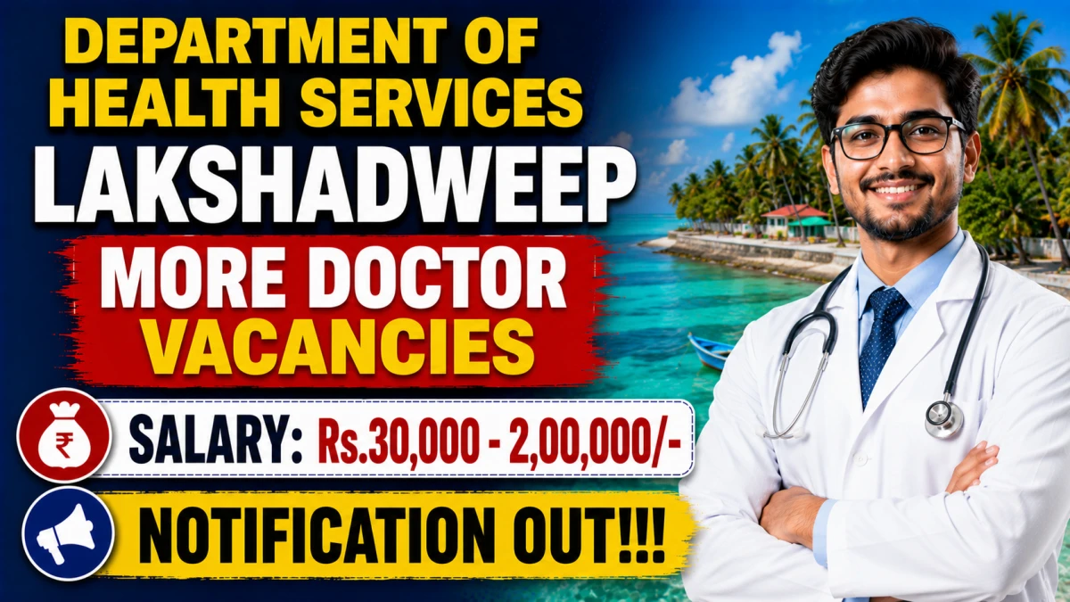 DHS Lakshadweep Recruitment 2026 – Apply Online for 18 Specialist Doctors, GDMO and More Posts