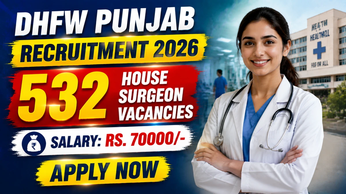 DHFW Punjab House Surgeon Recruitment 2026 (Short Notice)