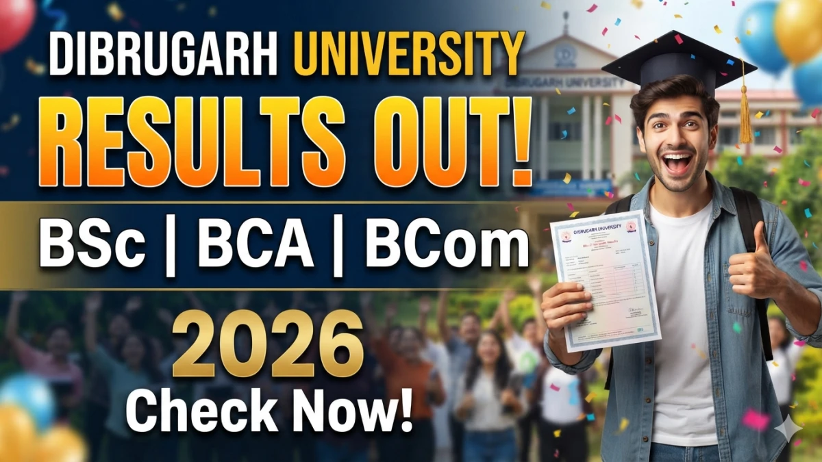Dibrugarh University Result 2026 (Out)