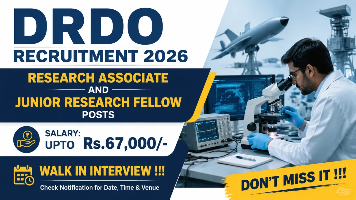DRDO Recruitment 2026 – Walkin for 10 Research Associate and Junior Research Fellow Posts