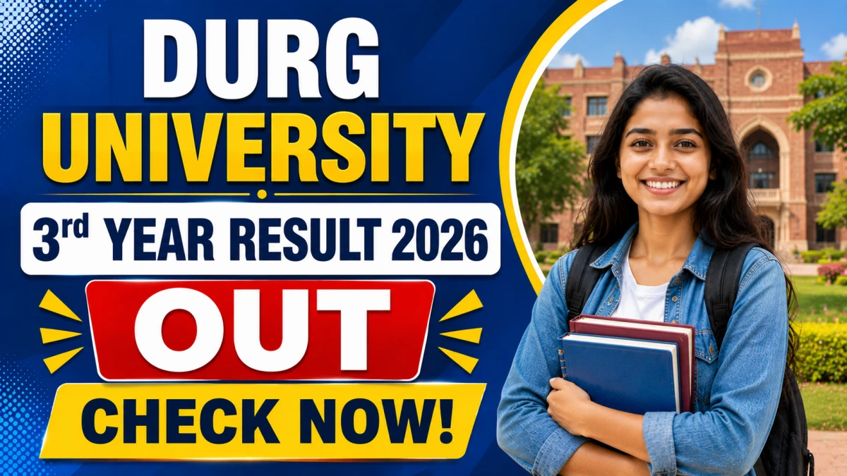 Durg University 3rd Year Result 2026 Out