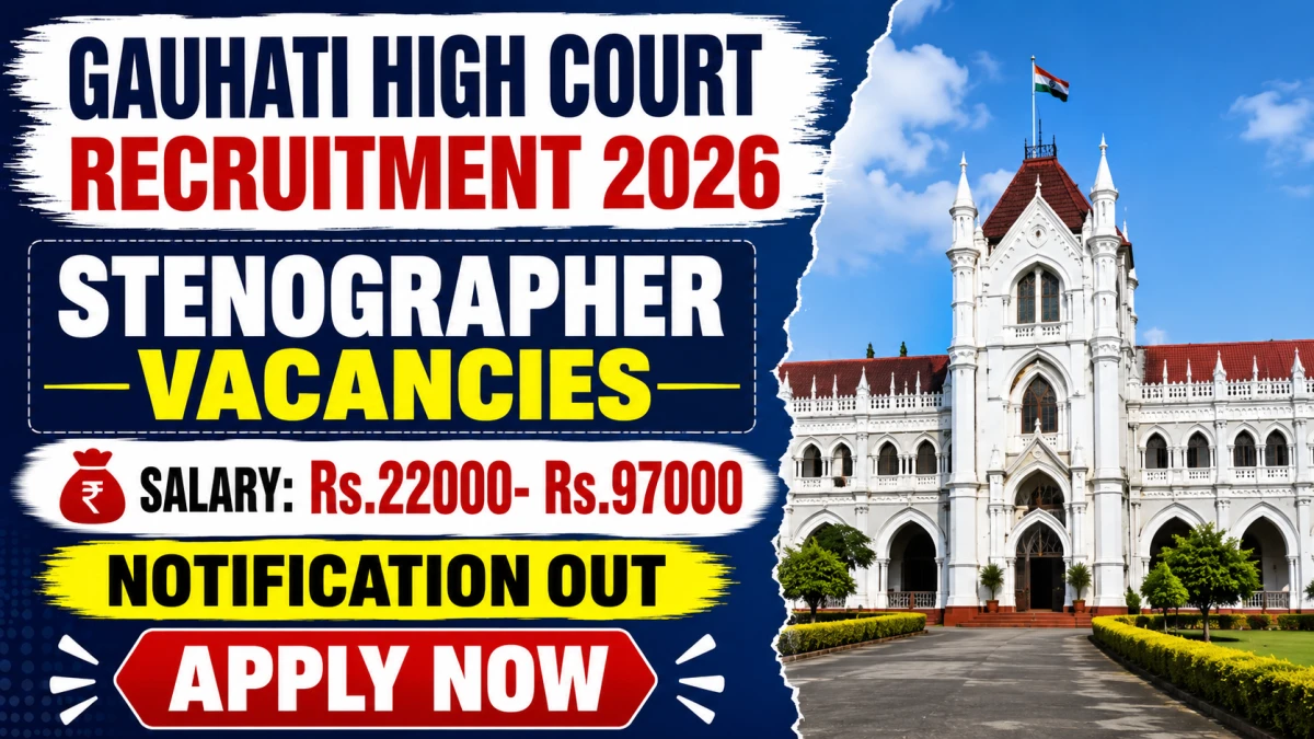 Gauhati High Court Stenographer Grade-II Recruitment 2026: Apply Online for 35 Posts Before 30 July
