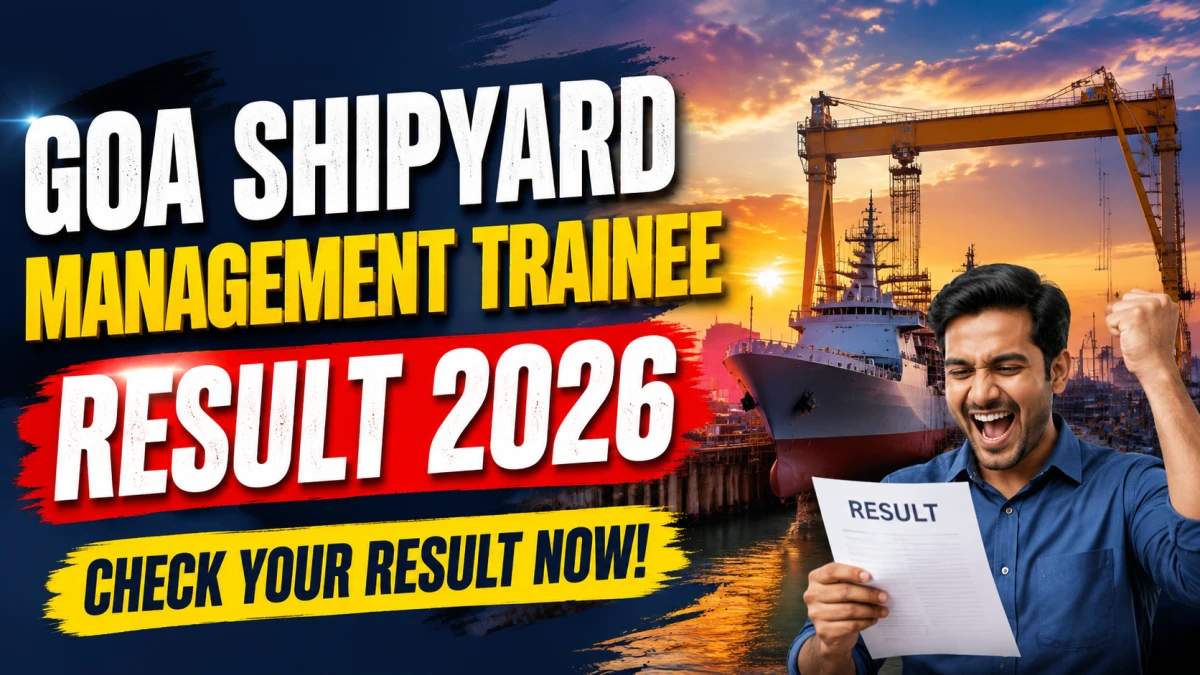 Goa Shipyard Management Trainee Result 2026