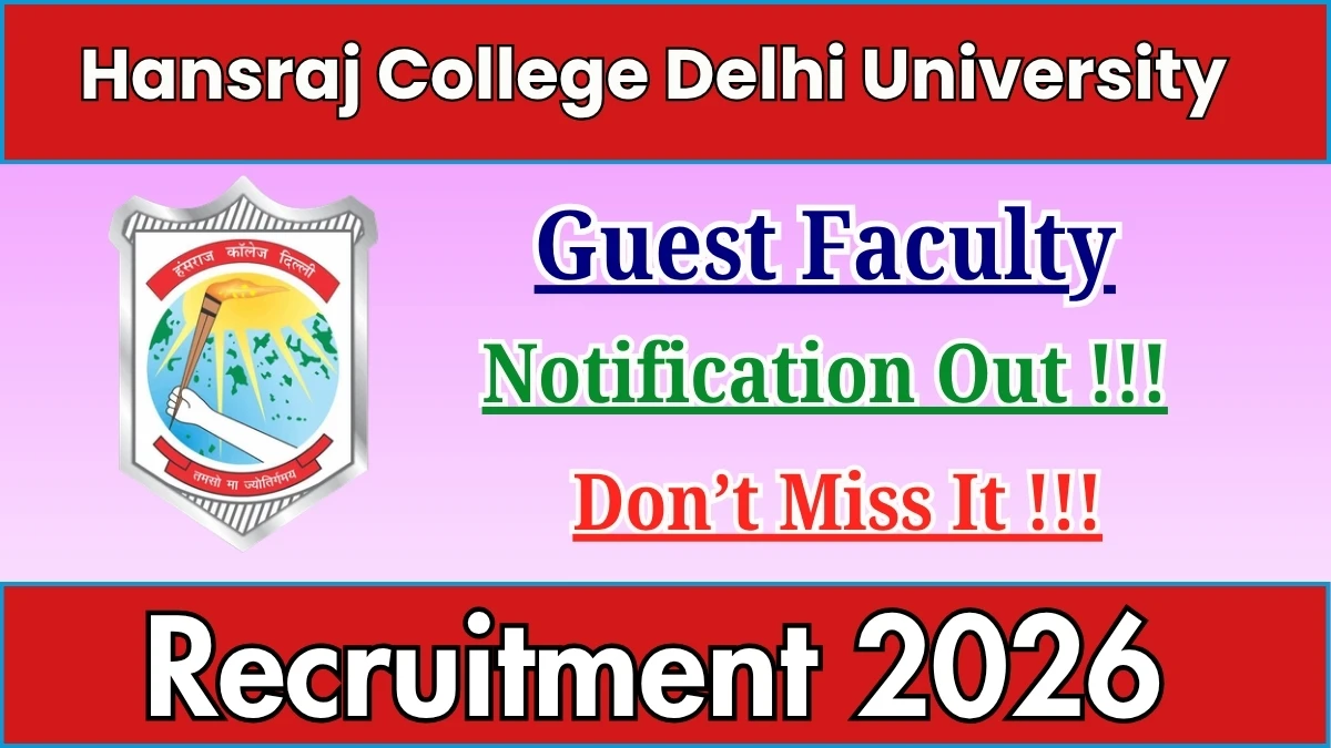 Hansraj College Delhi University Guest Faculty Recruitment 2026