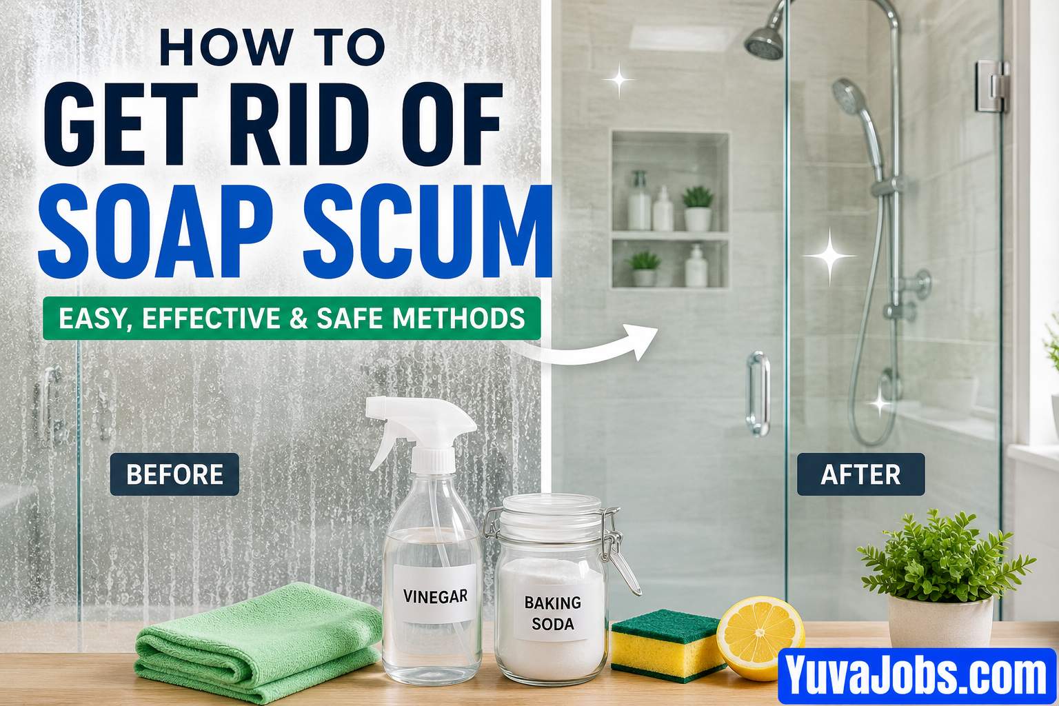 How to get rid of soap scum
