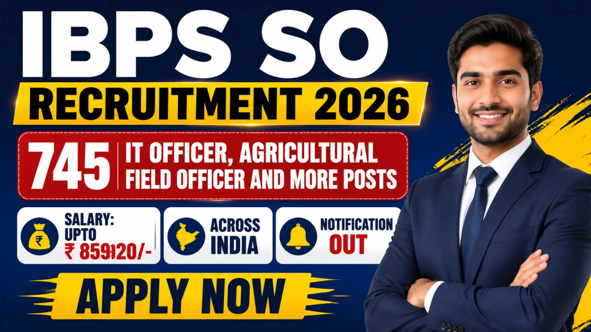 IBPS SO Recruitment 2026 Notification Out