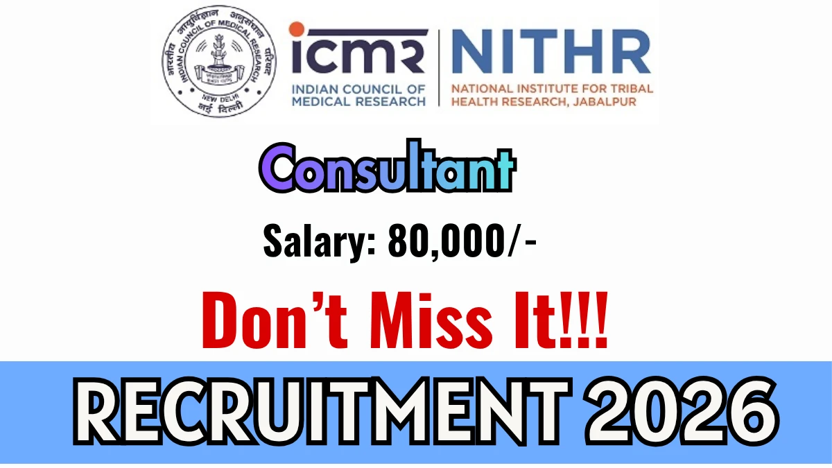 ICMR NITHR Consultant Recruitment 2026