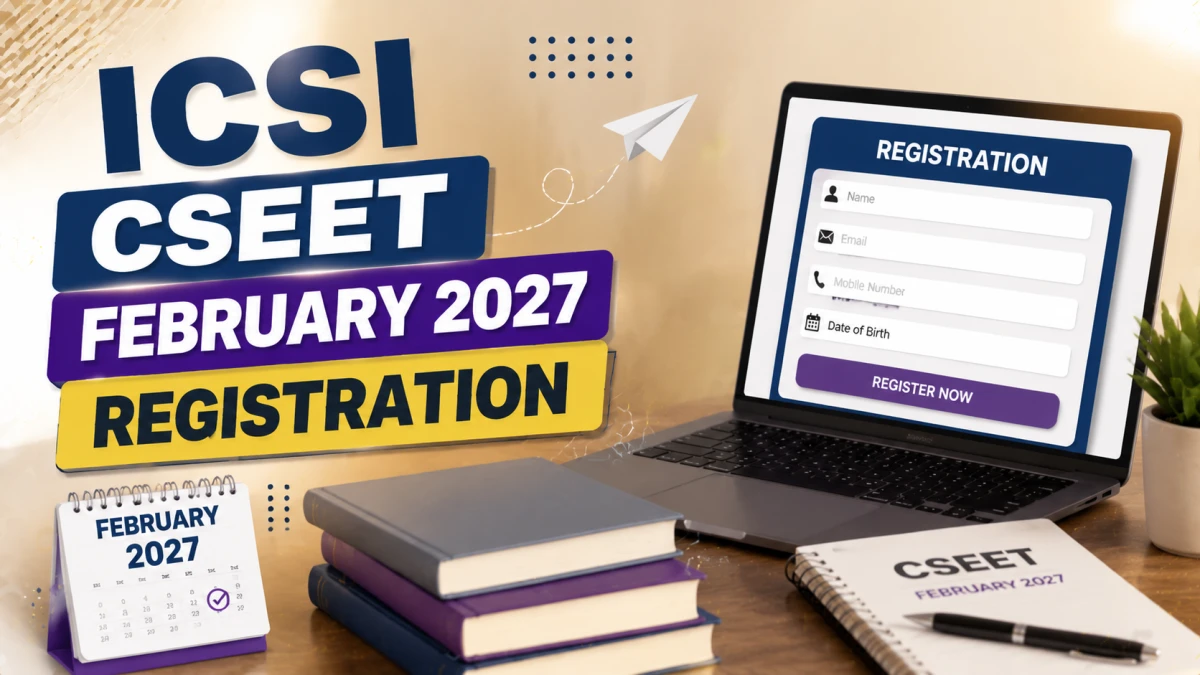 ICSI CSEET February 2027 Registration Begins